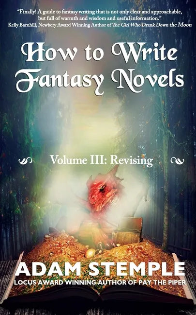 How to Write Fantasy Novels: Volume III, Revising - Paperback