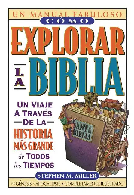 Cómo Explorar La Biblia - Paperback