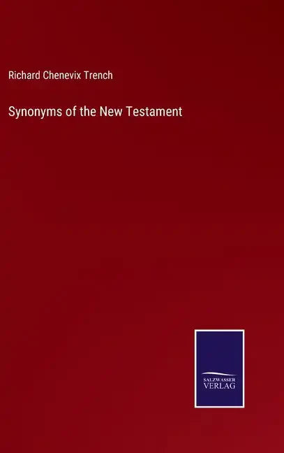 Synonyms of the New Testament - Hardcover