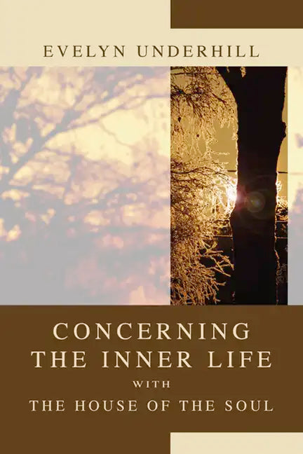 Concerning the Inner Life with the House of the Soul - Paperback