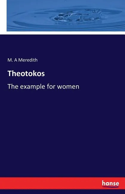 Theotokos: The example for women - Paperback