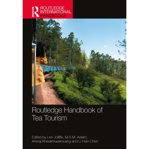 Routledge Handbook of Tea Tourism - Paperback