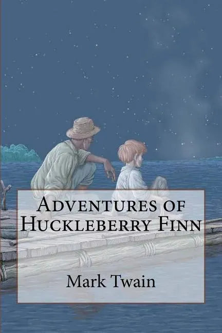 Adventures of Huckleberry Finn Mark Twain - Paperback