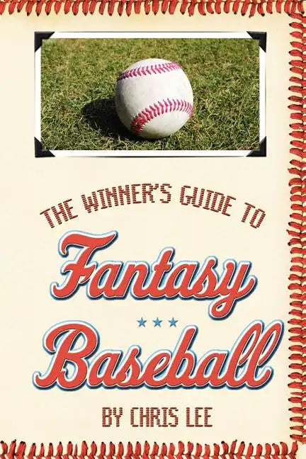 The Winner's Guide to Fantasy Baseball - Paperback