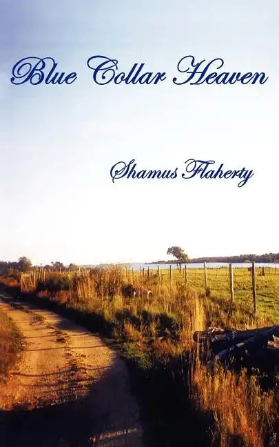 Blue Collar Heaven - Paperback