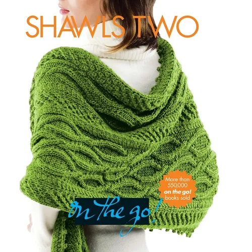 Vogue(r) Knitting on the Go! Shawls Two - Hardcover