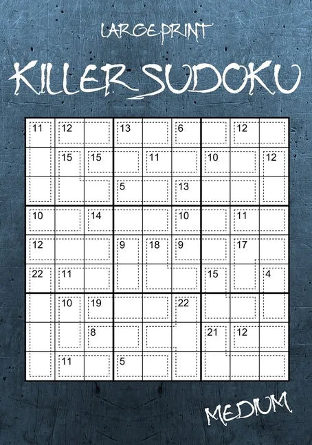 Large Print Medium Killer Sudoku: 100 Sumoku Puzzles - Sudoku Variety Puzzle Book - Paperback