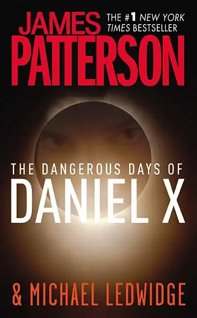 The Dangerous Days of Daniel X - Paperback