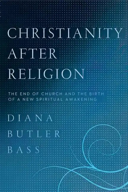 Christianity After Religion - Paperback