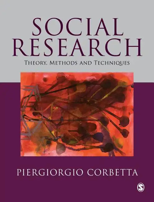 Social Research: Theory, Methods and Techniques - Paperback