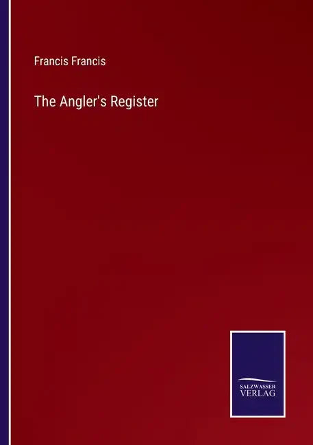 The Angler's Register - Paperback