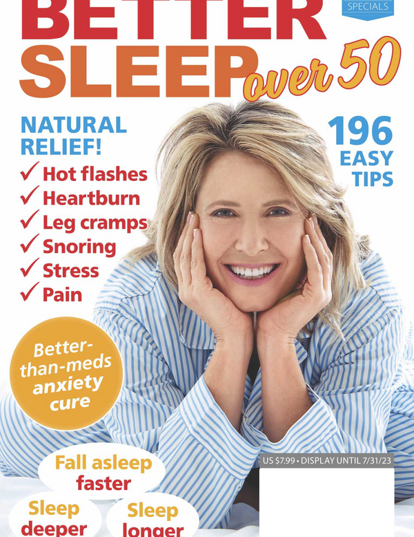 Woman's World Specials - Better Sleep Over 50 Contains 196 Easy Tips: Hot Flashes Heartburn Leg Cramps Snoring Stress Pain
