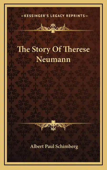The Story Of Therese Neumann - Hardcover