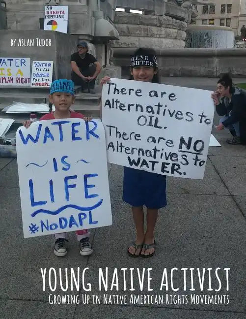 Young Native Activist: Growing Up in Native American Rights Movements - Paperback