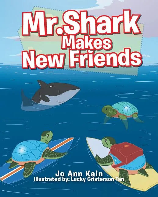 Mr. Shark Makes New Friends - Paperback