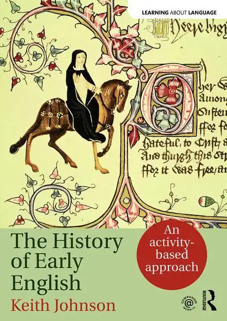 The History of Early English: An Activity-Based Approach - Paperback