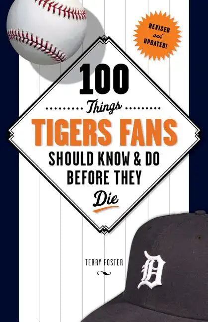 100 Things Tigers Fans Should Know & Do Before They Die - Paperback