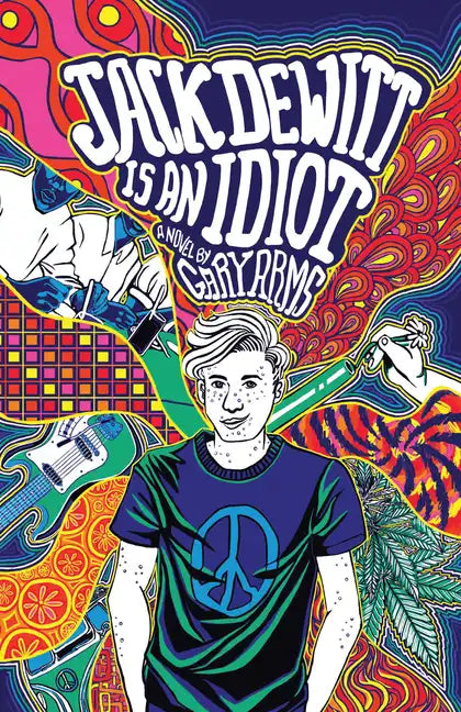 Jack DeWitt Is an Idiot - Paperback