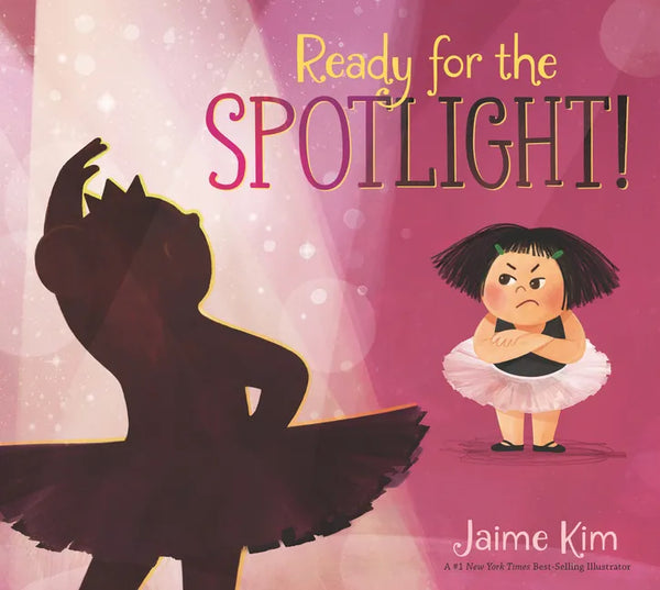 Ready for the Spotlight! - Hardcover