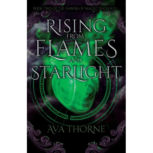 Rising from Flames and Starlight: Book Two of the Embers of Magic Duology - Paperback