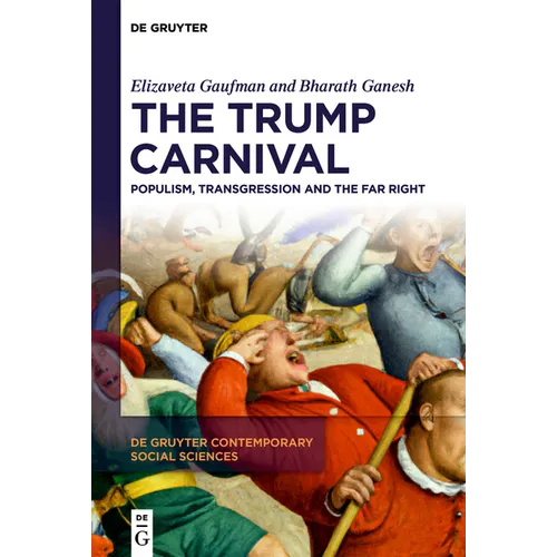 The Trump Carnival: Populism, Transgression and the Far Right - Hardcover
