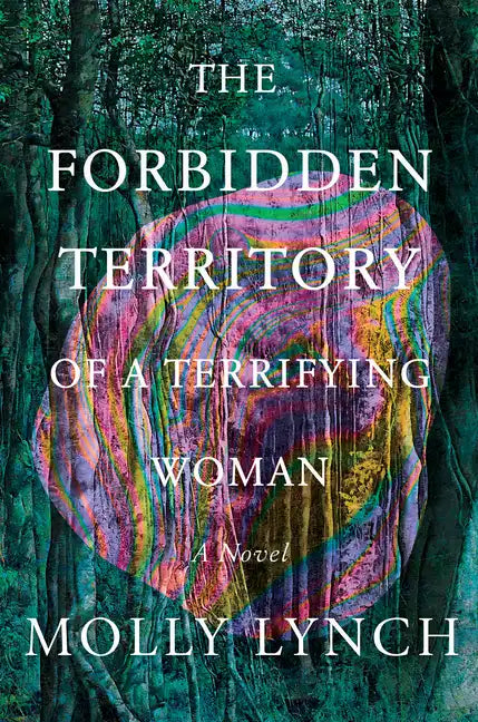 The Forbidden Territory of a Terrifying Woman - Hardcover