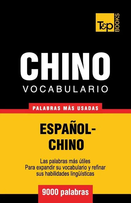 Vocabulario español-chino - 9000 palabras más usadas - Paperback