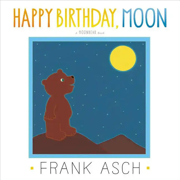 Happy Birthday, Moon - Hardcover