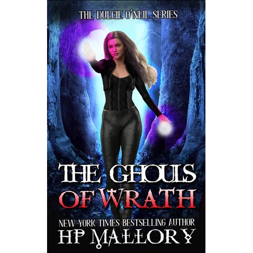 The Ghouls of Wrath: An Urban Fantasy Romance - Paperback
