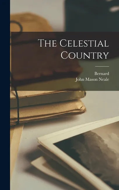 The Celestial Country - Hardcover