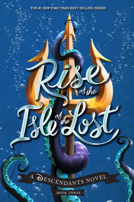 Rise of the Isle of the Lost-A Descendants Novel: A Descendants Novel - Hardcover