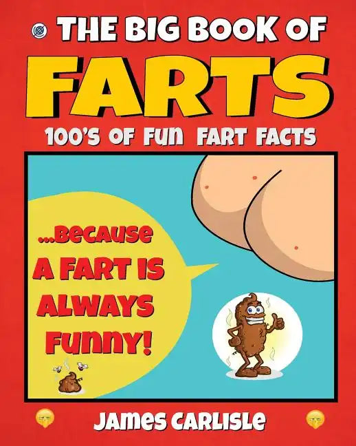 The Big Book Of Farts: Because a fart is always funny - Paperback