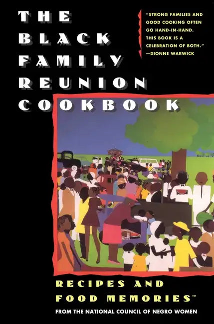 The Black Family Reunion Cookbook: Black Family Reunion Cookbook - Paperback