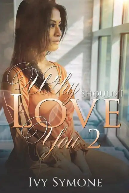 Why Should I Love You? 2 - Paperback