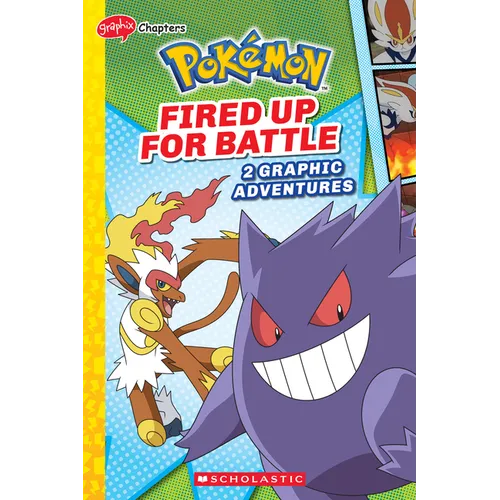 Fired Up for Battle (Pok?mon: Graphic Collection) - Paperback