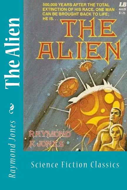 The Alien: Science Fiction Classics - Paperback