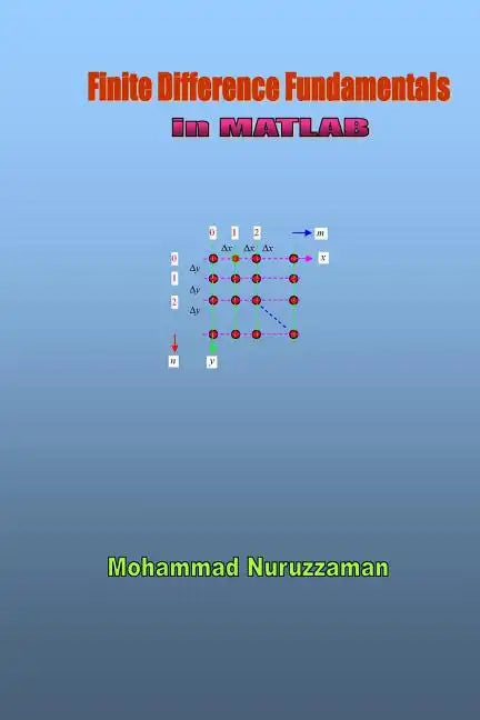 Finite Difference Fundamentals in MATLAB - Paperback
