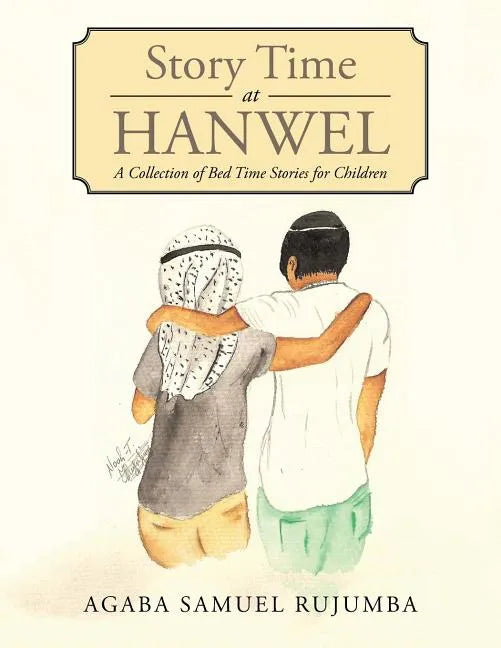 Story Time at Hanwel: A Collection of Bed Time Stories for Children - Paperback