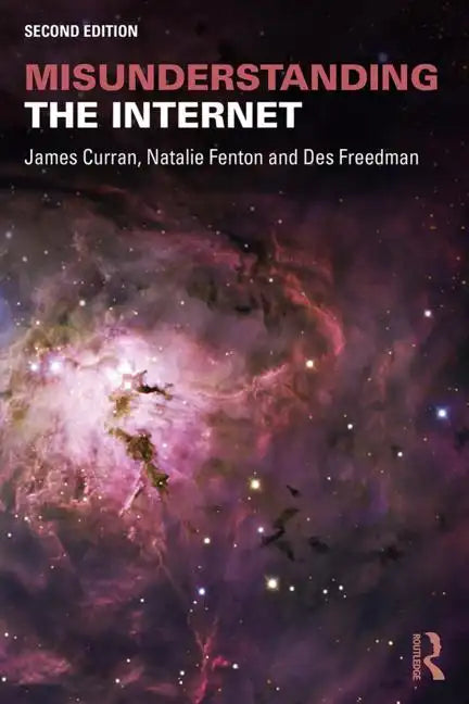 Misunderstanding the Internet - Paperback