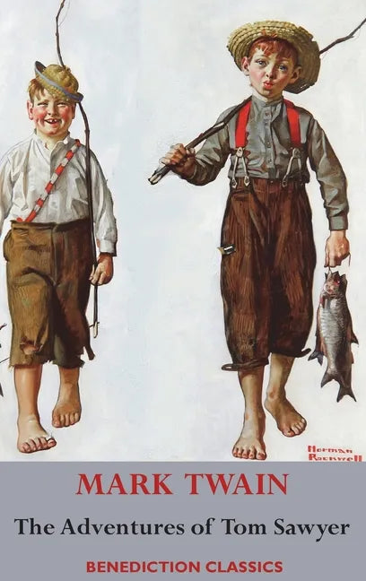 The Adventures of Tom Sawyer (Unabridged. Complete with all original illustrations) - Hardcover