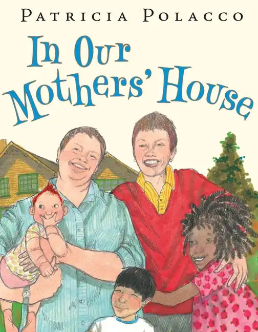 In Our Mothers' House - Hardcover