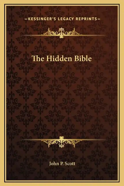 The Hidden Bible - Hardcover