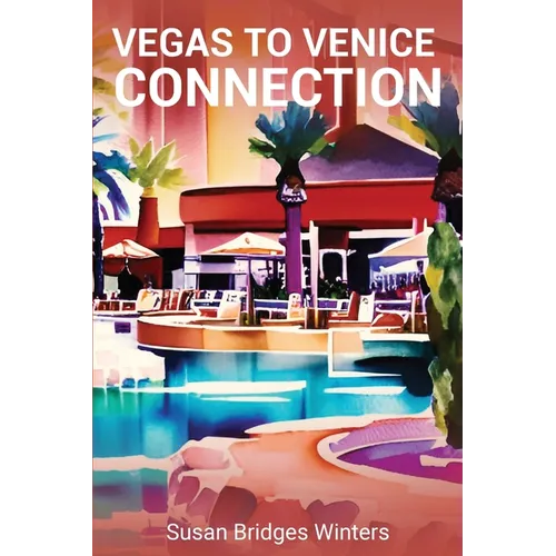 Vegas to Venice Connection: A Beach Girls Mystery - Paperback