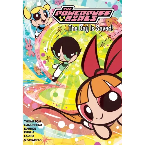 The Powerpuff Girls Vol. 1: The Day Is Saved - Hardcover