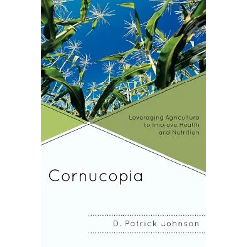 Cornucopia: Understanding Health through Understanding Agriculture - Paperback