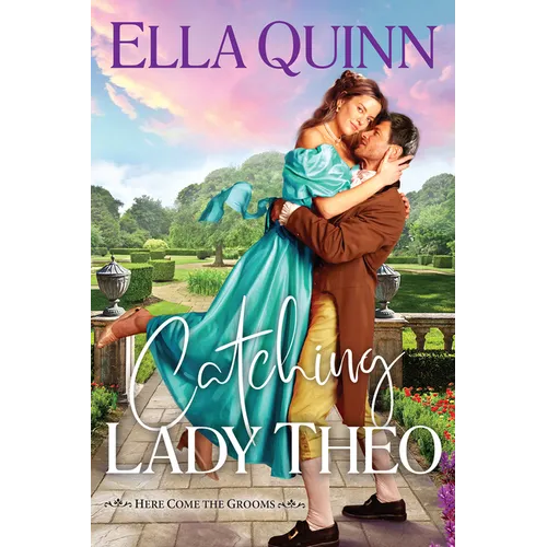 Catching Lady Theo - Paperback