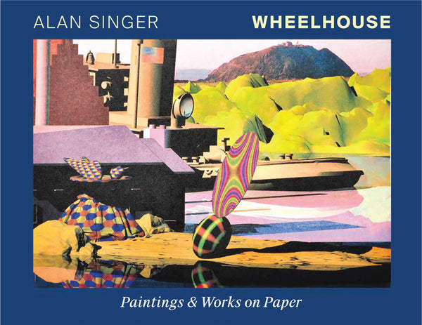 Wheelhouse: Paintings & Works on Paper - Hardcover