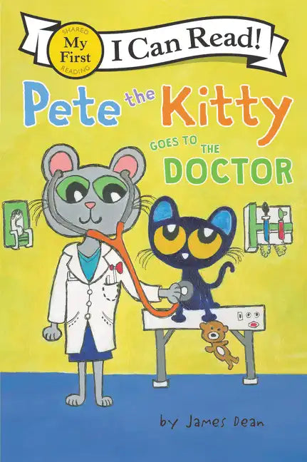 Pete the Kitty Goes to the Doctor - Paperback