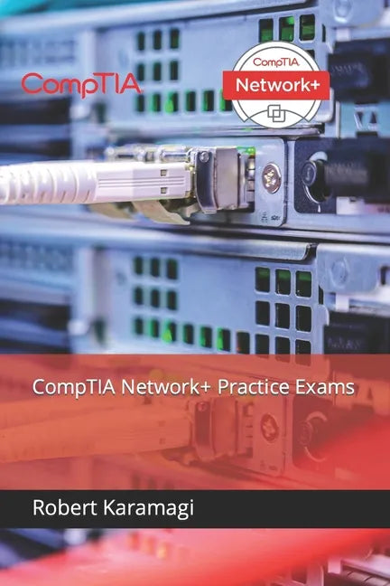 CompTIA Network+ Practice Exams - Paperback