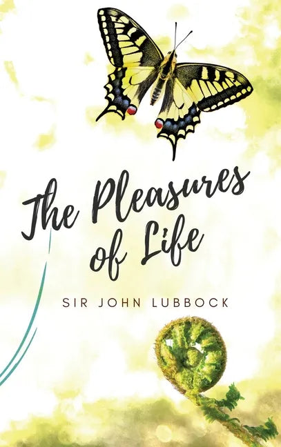 The Pleasures of Life - Hardcover
